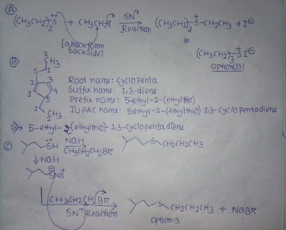 SNY + CH₃ CH₂ I Reaction S-CH₂ CH₂ +10 [attack form backside] (CH3 CH2 7 5 10 Option(B) 213 Root name: cyclo Penta L 4 Suffix