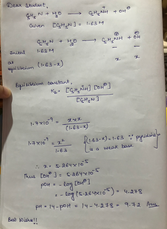 16 What Is The Ph Of A 1 63 M Solution Of Pyridine C5h5n Kb 1 7 Homeworklib