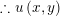\small \therefore u\left ( x,y \right )