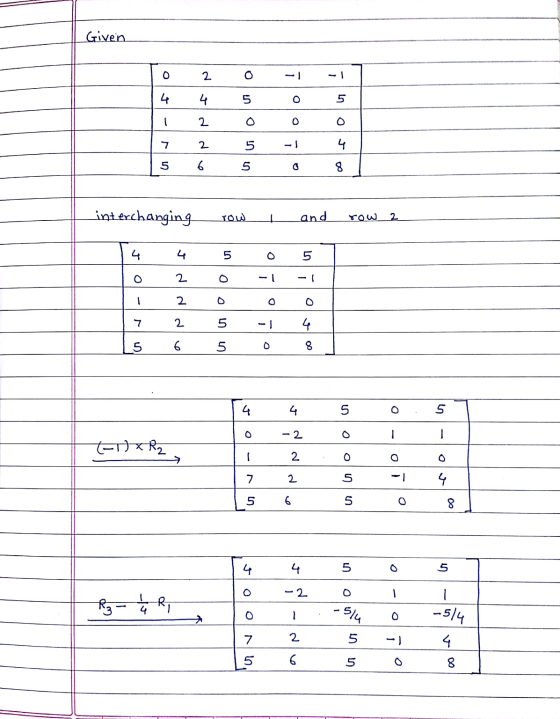 Given . O 2 4 4 UI . 5 2 O - . ० 7 2 4 5 6 5 8 interchanging Yow and + 4 4 5 5 2 -1 - 2 O - 7 2 5 4 5 6 5 8 4 5 5 . -2 (-1Dx2