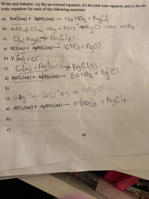 Write and balance: (a) the un-ionized equation; (b) the total ionic equation; and (c) the net ionic equation for each of the