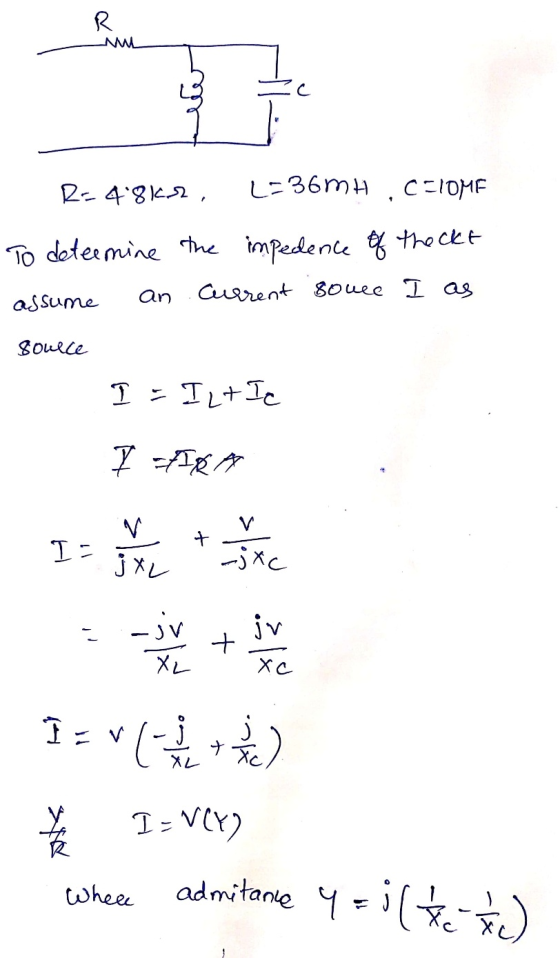 R-48122, L=36MH, CE1OME To deteemine assume an the impedence of theckt current souce I as 8owice I= Iltic I FIRA It is the Vi