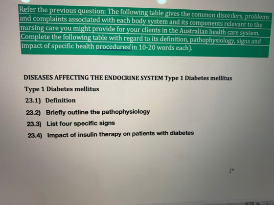 Refer the previous question: The following table gives the common disorders, problems and complaints associated with each bod