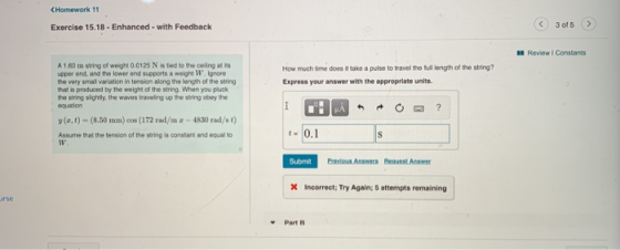 <Homework 11 Exercise 15.18 - Enhanced - with Feedback 3 of 5 Review Constants How much time does it take a pulse to travel t