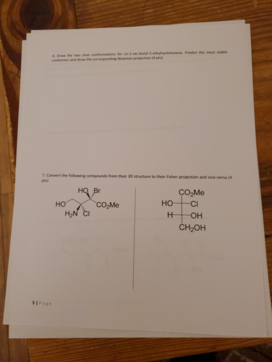 6. Draw the two chair conformations for cis-1-sec-butyl-2-ethylcyclohexane. Predict the most stable conformer and draw the co