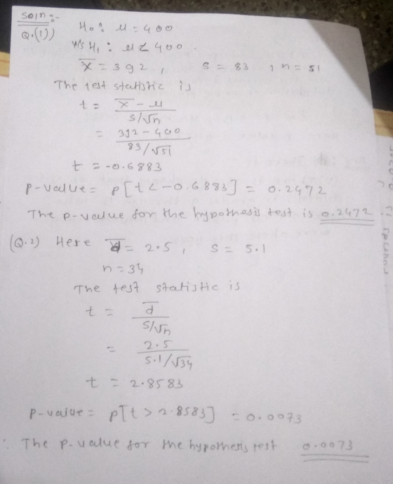 5= 83 in-si Sono- Hoo el -400 vis Hi : et 400 X-3g2 , The test statistic is t = x - slun 312 - Goo 83/usi t = -0.6883 p-value