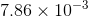 7.86 \times 10^{-3}