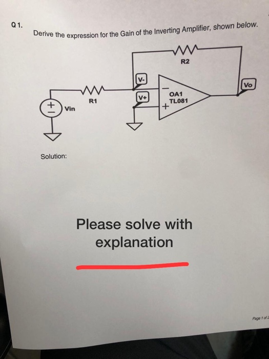 21. the expression for the Gain of the Inverting Amplifier, shown below. V OA1 TL081 Solution: Please solve with explanation