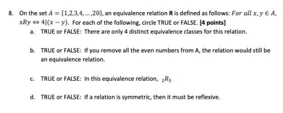 8. On the set A = {1,2,3,4,...,20}, an equivalence relation R is defined as follows: For all x, y € A, xRy 4(x - y). For each