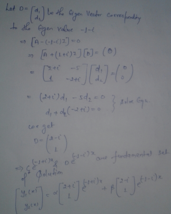 Let D = d ] d be the Gigen Vector Corresponding value -1-1 to the Eigen [4-(4-2)2) = [A + (1+i) z] [b]= (0) 240 -S 1 ):)-6 }