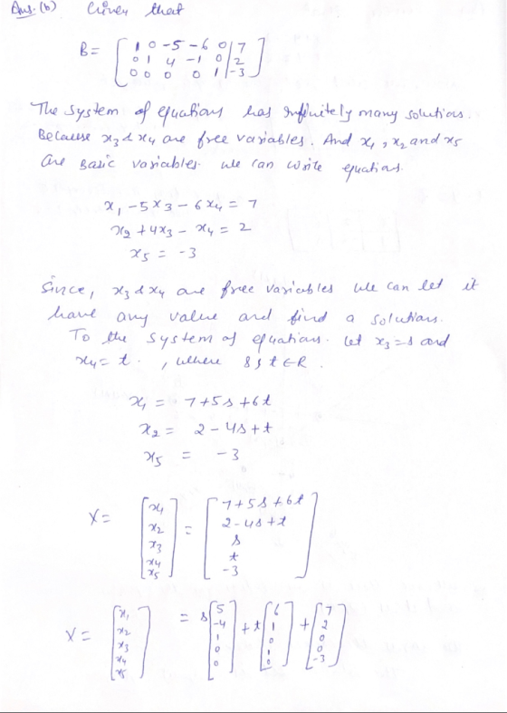 Aus. (b) Civen that - 1 0 -5 - 6 017 | ol 4-102 O O O O 1/-3 The system of equation has infinitely many solutions. Because Xz