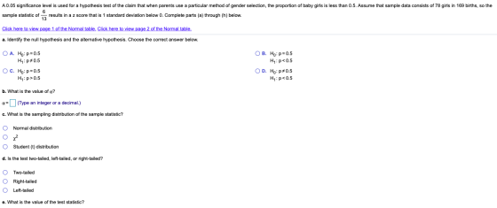 A 0.05 significance level is used for a hypothesis test of the claim that when parents use a particular method of gender sele