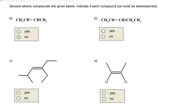 Several alkene compounds are given below. Indicate