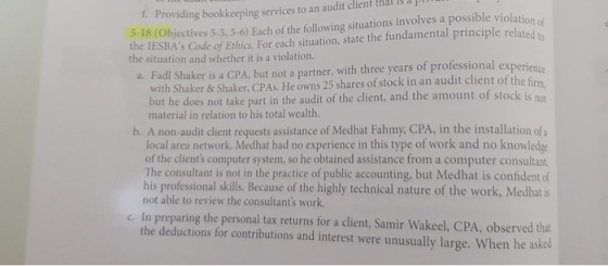 .Providing bookkeeping services to an audit client 5-18 (Objectives 5-5, 5-6) Each of the following situations involves a pos