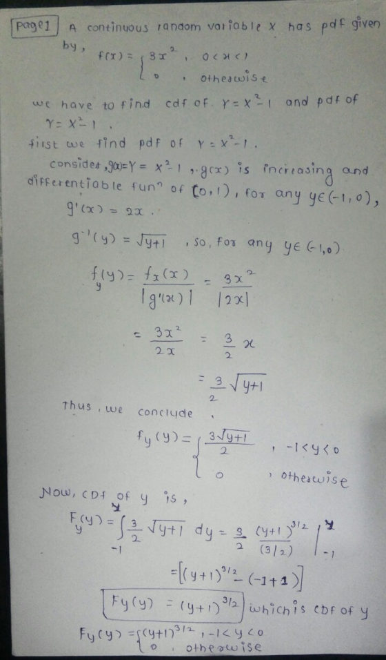 page1] A continuous random variable x has pdf given f(x) = (3x² Ocuci lo otherwise we have to find caf of. y=x², and pdf of =