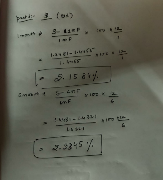 part 3 :- $. (Bid) 12 Loo I month - 61mF imp 12 1.4481 - 1.4455 X100 * + - 1.4455 453 = 2.1584.4 6mooth of S-6MF non X 100 X