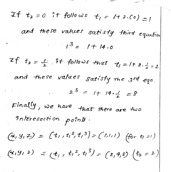 If t₂=0 it follows t = 142.co) =1 and these valves satisfy third equation 132 1+ 14:0 = 2 If t, - qöt follows that to = 1+ 2.