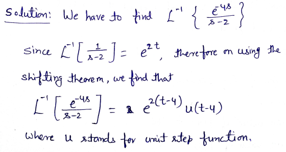 solution: We have to find [ { eus –ག་ s-2 on using the since I [ 2 ] = e²t, therefore shifting theorem, we find that Il where