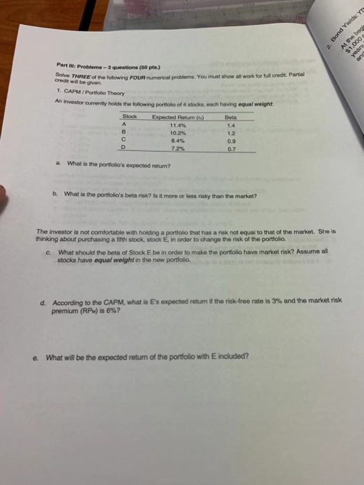 2. Bond Yields: Y At the begi $1.000 years Part : Problems - questions (50 pts.) ve THREE of the following FOUR numerical pro