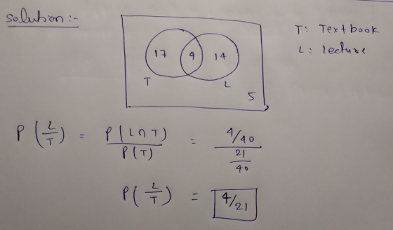 Soluhon: T: Text book L: lechuse 14 T 4/40 11 P(T) 21 40 P( 4121 I