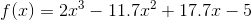 f(x)=2x^3-11.7x^2+17.7x-5