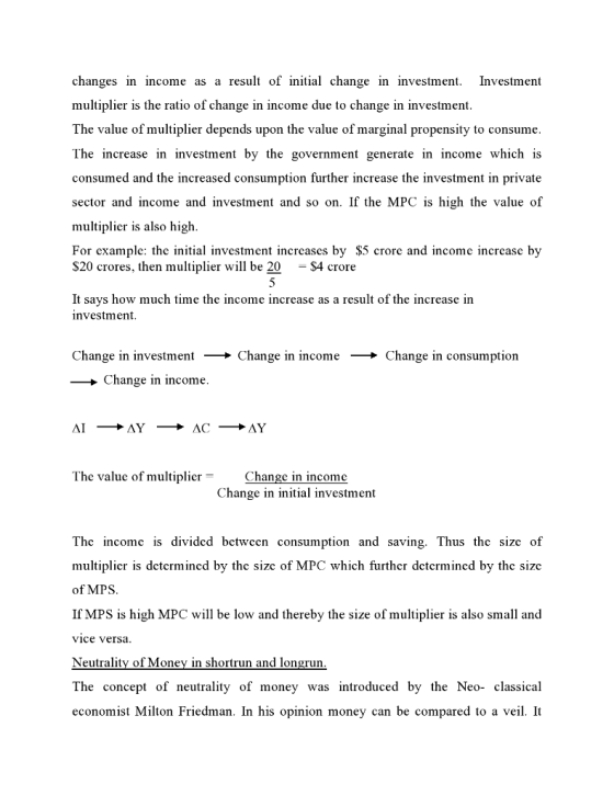 changes in income as a resu of initial change in investmen Investment multiplier is the ratio of change in income due to chan