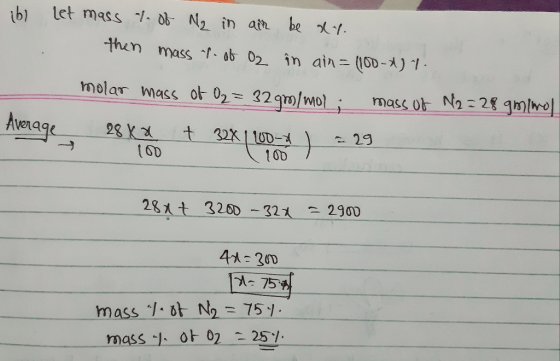 ibl let mass t of N₂ in air be dll. then mass f- of Oz in ain= (100-d) 7. molar mass of O2= 32gm/mol; mass of N2 =28 gminal A