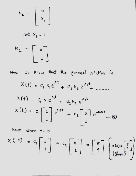 K₂ х, det x2 к, [:] Now we know that the geneual solution is X(t) a kielt + C₂ kq e lat + (+) At с, к, е + Cqkze x (t) = a 2