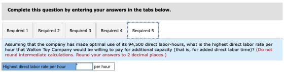 Complete this question by entering your answers in the tabs below. Required 1 Required 2 Required 3 Required 4 Required 5 Ass