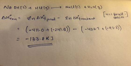 Na OH(s) & He(g) - Nall(s) & H2O(g) Duran En Dit prod - En orifrectant {n-1 for all in a = (-411-0 + (-241.8)) - (~4261 + (-9