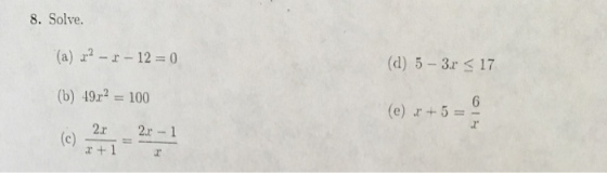 8. Solve (a) 2- 120 (d) 5-3r 17 (b) 49x2= 100 (e)r+5=- 2.r 2x1 r+1