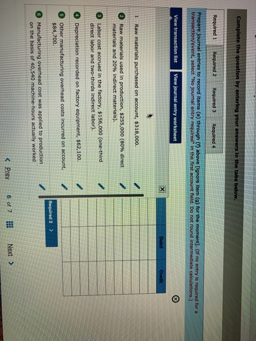 Complete the question by entering your answers in the tabs below. Required 1 Required 2 Required 3 Required Prepare Journal e