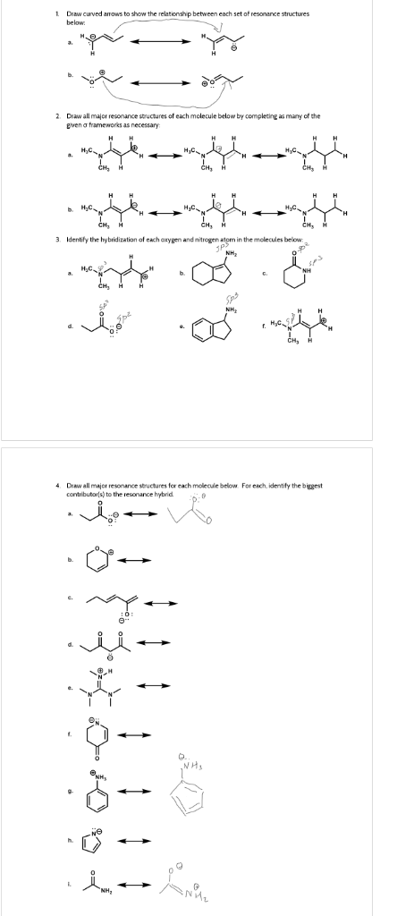 Draw curved anows to show the relationship between each set of resonance structures 2. Deaw all major resonance structures of