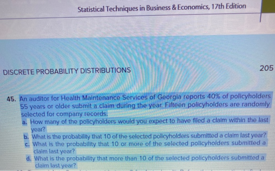 Statistical Techniques in Business & Economics, 17th Edition 205 DISCRETE PROBABILITY DISTRIBUTIONS 45. An auditor for Health