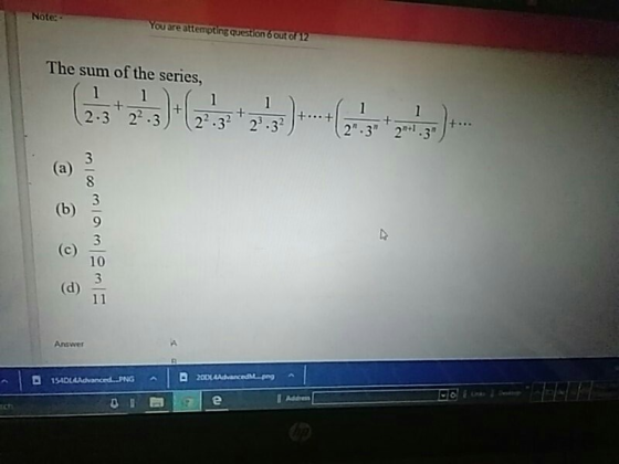 Note: You are attempting question o out of 12 The sum of the series, 1 c. + 2.3 22.3 2².3² 2² 3² +213)+(2 1 2.3 21.3 + .. 3