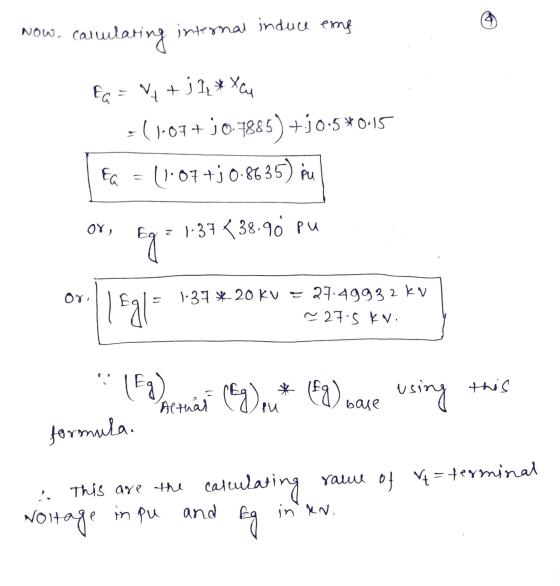 NOW. calculating internal induce ene Ea = y + ) 1 * Xu -(1-07+ 10.7885) +30-5*0-15 fa = (1-07+j 0.8635) Pu or, 71-37 < = 1-37