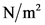 N/m
