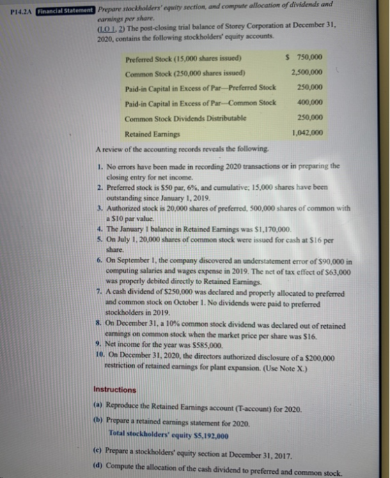 P14.2A Financial Statement Prepare stockholders equity section, and compute allocation of dividends and earnings per share.