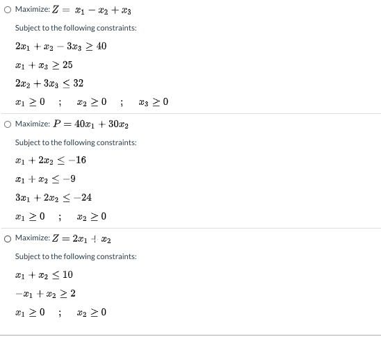 Maximize: Z = 21-22 +23 Subject to the following constraints: 2.01 + 2-333 > 40 21 +03 > 25 2:02 + 3.03 < 32 2 > 0 22 > 0 23