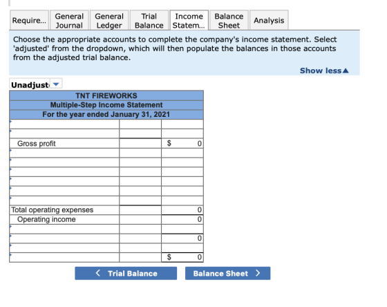 General General Require... | Journal | Ledger Trial Balance Income Balance Statem... || Sheet Analysis Choose the appropriate