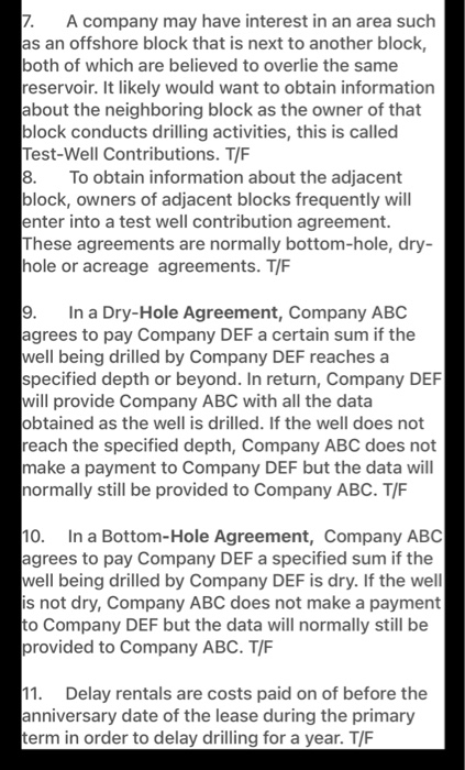 7. A company may have interest in an area such as an offshore block that is next to another block, both of which are believed