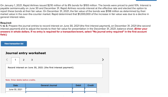 On January 1, 2021, Rapid Airlines issued $210 million of its 8% bonds for $193 million. The bonds were priced to yield 10%.