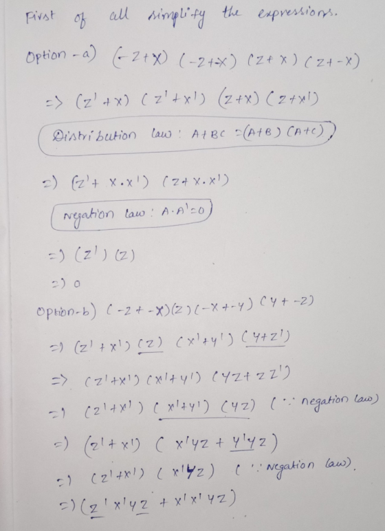 First of all simplify the expressions. Option -a) (-2+x) (-2+x) CZEX) (2+ X) -> (Z+x) (Z+x1) (2 +x) ( 2+x1) Distribution la