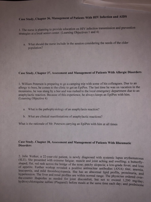 Case Study, Chapter 36, Management of Patients with HIV Infection and AIDS 1. The nurse is planning to provide education on H