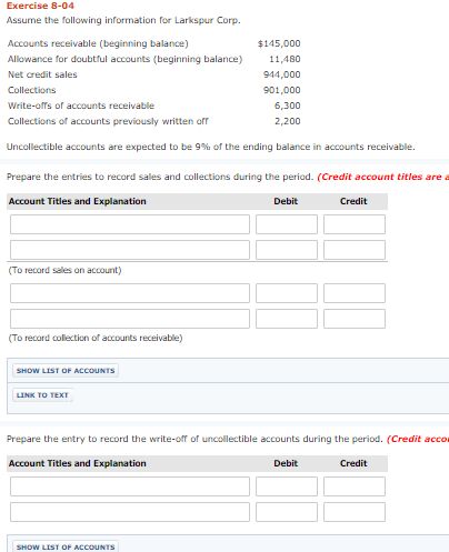 Exercise 3-04 Assume the following information for Larkspur Corp Accounts receivable (beginning balance) Allowance for doubtf