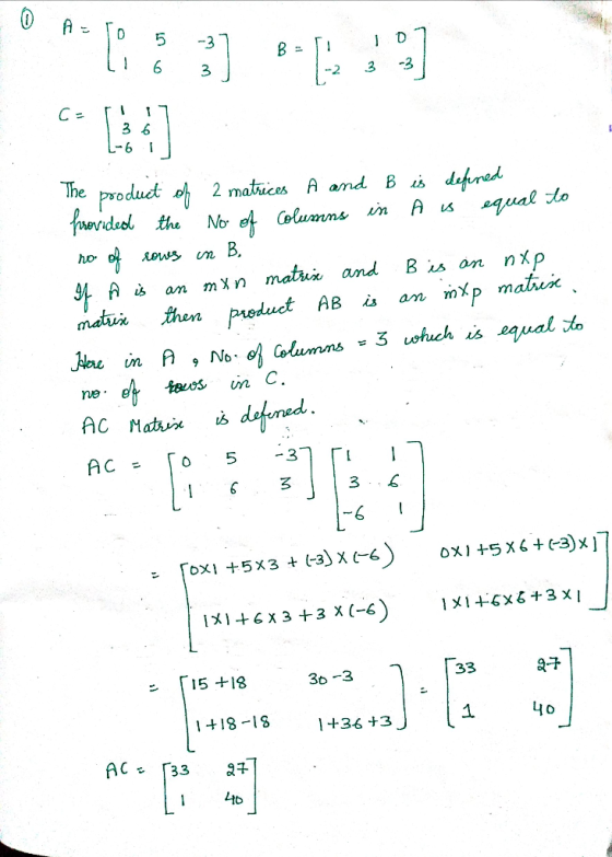 CE FI 17 1 36 1 L-61 ] The product of 2 matrices A and B is defined provided the No of Columns in A is equal to no- of rows i