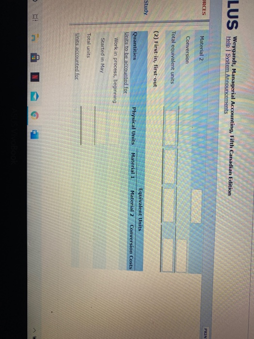 LUS Weygandt, Managerial Accounting, Fifth Canadian Edition JRCES PRIN Material 2 Conversion Total equivalent units (2) First