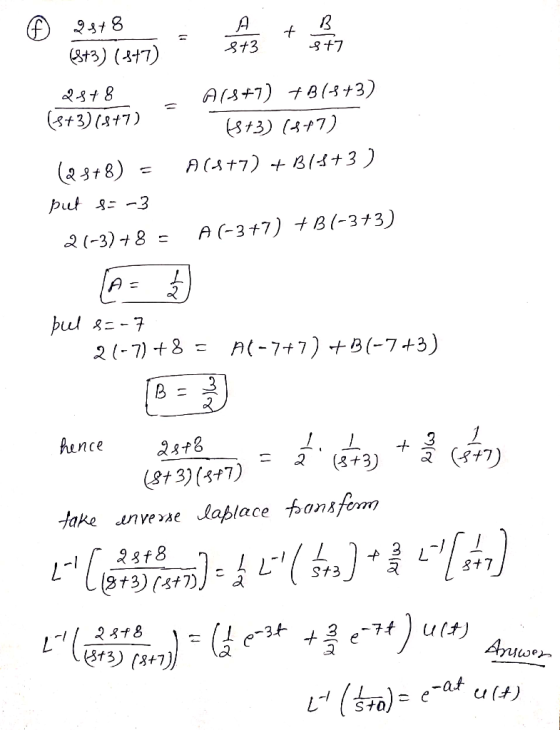 2818 A + B 4343) (447) - $43 + 387 28+8 A18+7) +B(8+3) (8+3)(8+7) 1373) (8+7) (2378) = A(877) + B14+3) put s= -3 21-3) +8 = A