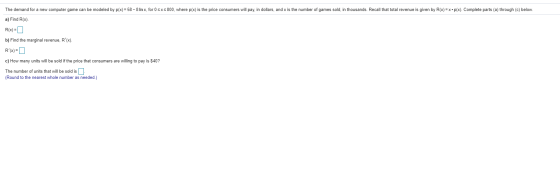 The demand for a new computer game can be modeled by p(x) = 58 -8 In x, for 0 5x5 800, where p(x) is the price consumers will