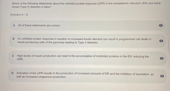 Which of the following statements about the unfolded protein response (UPR) in the endoplasmic reticulum (ER) and Adult- Onse